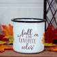 Mug Emaillé "Fall is my Favorite Color" - 350ml